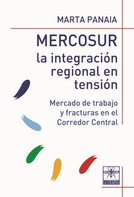 Mercosur: La integración regional en tensión