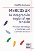 Mercosur: La integración regional en tensión.